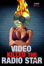 Watch Video Killed the Radio Star FMoviesFree