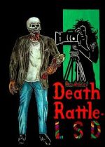 Watch Death Rattle LSD FMoviesFree