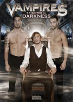 Watch Vampires: Brighter in Darkness FMoviesFree