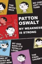 Watch Patton Oswalt: My Weakness Is Strong FMoviesFree
