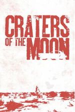 Watch Craters of the Moon FMoviesFree