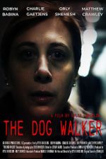Watch The Dog Walker FMoviesFree