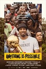 Watch Anything is Possible: A Serge Ibaka Story FMoviesFree