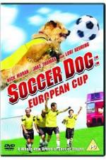 Watch Soccer Dog European Cup FMoviesFree
