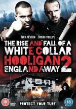 Watch The Rise and Fall of a White Collar Hooligan 2 FMoviesFree