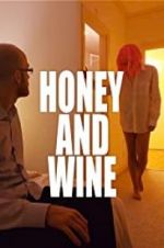 Watch Honey and Wine FMoviesFree