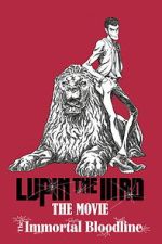 Watch LUPIN THE IIIRD: The Movie - The Immortal Bloodline FMoviesFree