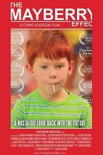 Watch The Mayberry Effect FMoviesFree