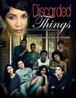 Watch Discarded Things FMoviesFree