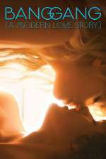 Watch Bang Gang (A Modern Love Story FMoviesFree
