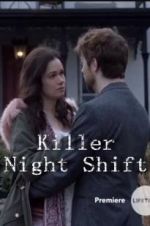 Watch Killer Night Shift FMoviesFree