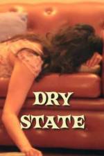 Watch Dry State FMoviesFree