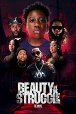 Watch Beauty in the Struggle FMoviesFree