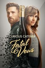Watch Curious Caterer: Fatal Vows FMoviesFree