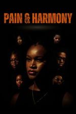 Watch Pain & Harmony FMoviesFree