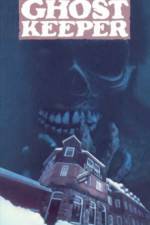 Watch Ghostkeeper FMoviesFree