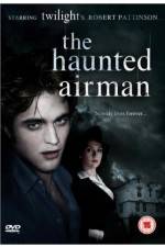 Watch The Haunted Airman FMoviesFree