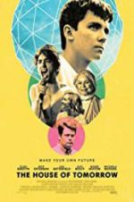 Watch The House of Tomorrow FMoviesFree