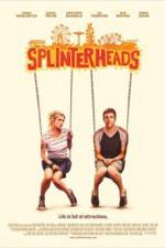 Watch Splinterheads FMoviesFree