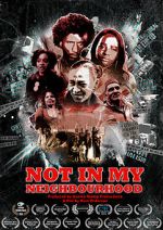Watch Not in My Neighbourhood FMoviesFree