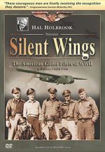 Watch Silent Wings: The American Glider Pilots of World War II FMoviesFree