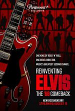 Watch Reinventing Elvis: The \'68 Comeback FMoviesFree