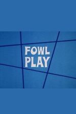 Watch Fowl Play FMoviesFree