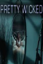 Watch Pretty Wicked FMoviesFree