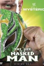 Watch WWE: Rey Mysterio - The Life of a Masked Man FMoviesFree