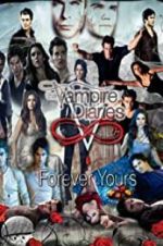 Watch The Vampire Diaries: Forever Yours FMoviesFree