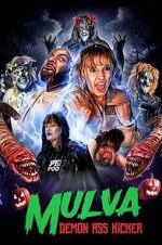 Watch Mulva: Demon Ass Kicker FMoviesFree