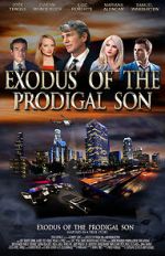 Watch Exodus of the Prodigal Son FMoviesFree