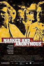 Watch Masked and Anonymous FMoviesFree