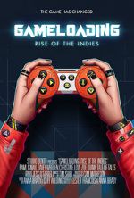 Watch Game Loading: Rise of the Indies FMoviesFree