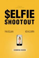 Watch $elfie Shootout FMoviesFree