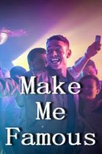 Watch Make Me Famous FMoviesFree
