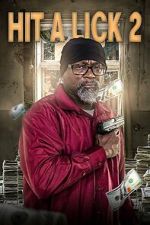 Watch Hit A Lick 2 FMoviesFree
