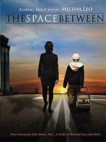 Watch The Space Between FMoviesFree