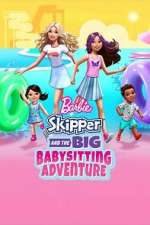 Watch Barbie: Skipper and the Big Babysitting Adventure FMoviesFree
