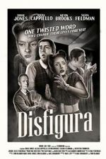 Watch Disfigura FMoviesFree