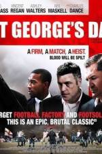 Watch St George's Day FMoviesFree