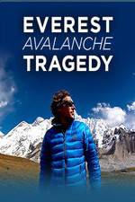 Watch Discovery Channel Everest Avalanche Tragedy FMoviesFree