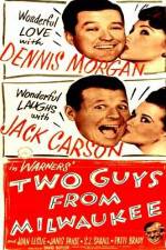 Watch Two Guys from Milwaukee FMoviesFree