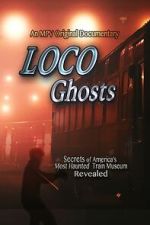 Watch Loco Ghosts FMoviesFree