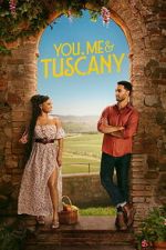 Watch You, Me & Tuscany FMoviesFree