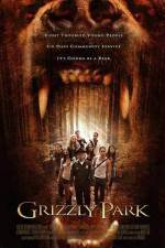 Watch Grizzly Park FMoviesFree