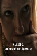 Watch Cursed 3 Rulers of the Darkness FMoviesFree