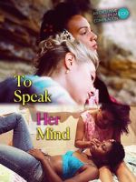 Watch To Speak Her Mind FMoviesFree
