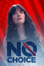Watch No Choice FMoviesFree