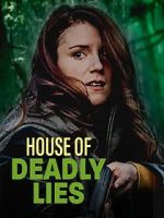 Watch House of Deadly Lies FMoviesFree